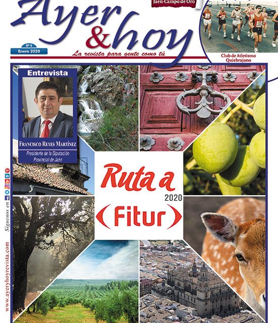 Ayer & hoy – Jaén – Campo de Oro  – Revista enero 2020