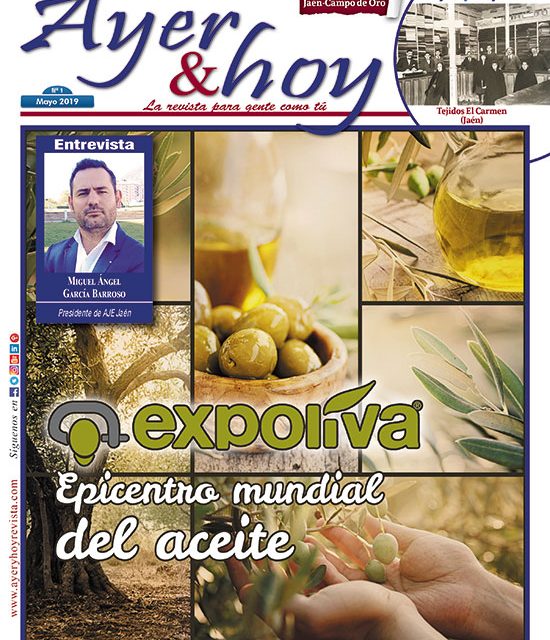 Ayer & hoy – Jaén  – Revista Mayo 2019