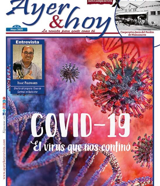 Ayer & hoy – Jaén – Campo de Oro – Revista Mayo 2020