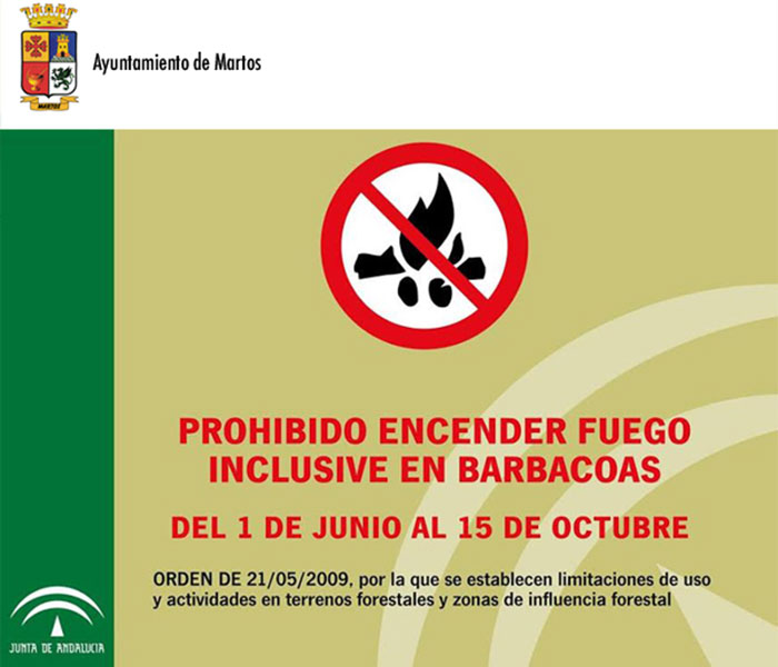 El Ayuntamiento de Martos recuerda la prohibición del uso de fuego en terrenos forestales y áreas de influencia forestal