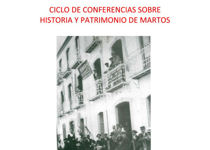 Ciclo de Conferencias sobre Historia y Patrimonio de Martos