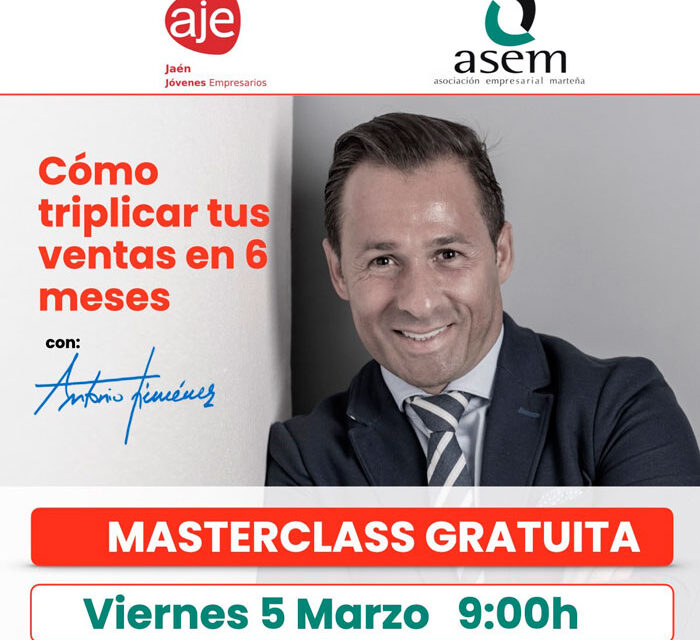 Masterclass gratuita de AJE Jaén ‘Cómo triplicar tus ventas en seis meses’